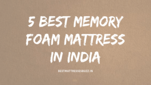 best memory foam mattress in india
