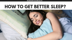 how to get better sleep