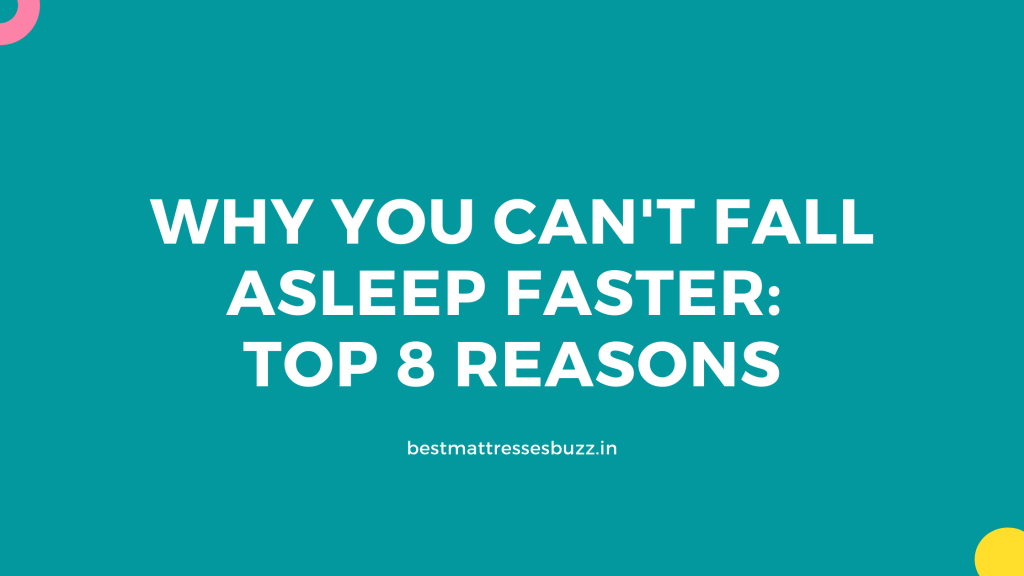 why-you-can-t-fall-asleep-faster-top-8-reasons