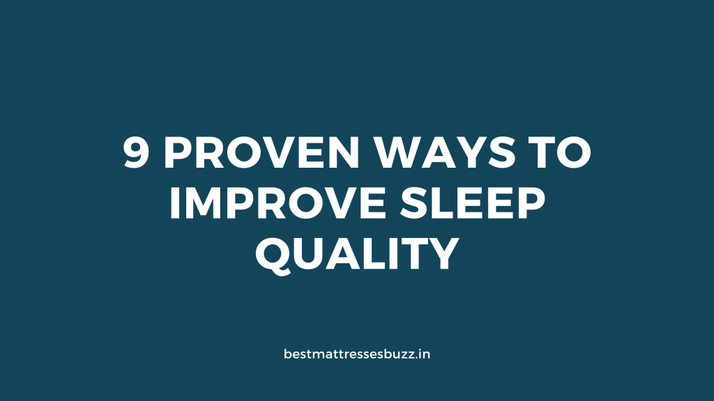 Ways to Improve Sleep Quality