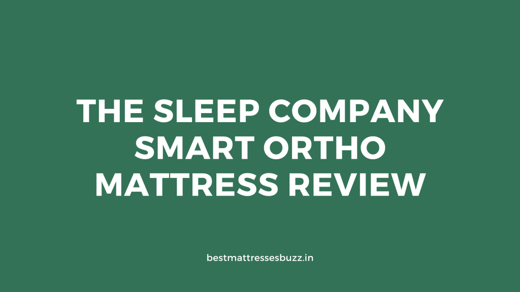 Smart ortho mattress review