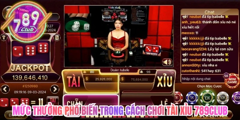 Mức thưởng phổ biến trong cách chơi tài xỉu 789club chuẩn xác 